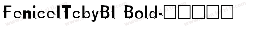 FeniceITcbyBI Bold字体转换